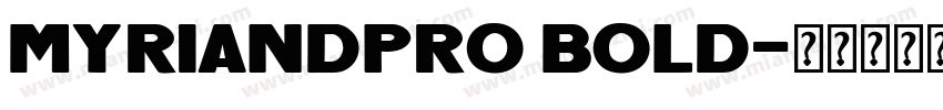myriandpro bold字体转换